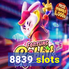 8839 slots